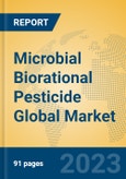 Microbial Biorational Pesticide Global Market Insights 2023, Analysis and Forecast to 2028, by Manufacturers, Regions, Technology, Application, Product Type- Product Image