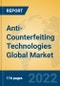 Anti-Counterfeiting Technologies Global Market Insights 2022, Analysis and Forecast to 2027, by Market Participants, Regions, Technology, Application, Product Type - Product Image