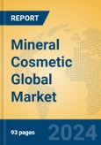 Mineral Cosmetic Global Market Insights 2023, Analysis and Forecast to 2028, by Manufacturers, Regions, Technology, Application, Product Type- Product Image