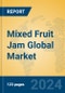 Mixed Fruit Jam Global Market Insights 2023, Analysis and Forecast to 2028, by Manufacturers, Regions, Technology, Application, Product Type - Product Image