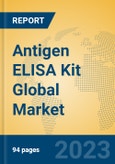 Antigen ELISA Kit Global Market Insights 2023, Analysis and Forecast to 2028, by Manufacturers, Regions, Technology, Application, Product Type- Product Image