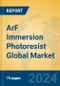 ArF Immersion Photoresist Global Market Insights 2022, Analysis and Forecast to 2027, by Manufacturers, Regions, Technology, Product Type - Product Image