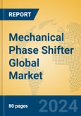 Mechanical Phase Shifter Global Market Insights 2024, Analysis and Forecast to 2029, by Manufacturers, Regions, Technology, Application, Product Type- Product Image