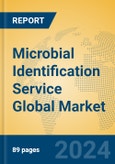 Microbial Identification Service Global Market Insights 2024, Analysis and Forecast to 2029, by Market Participants, Regions, Technology- Product Image