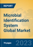 Microbial Identification System Global Market Insights 2023, Analysis and Forecast to 2028, by Manufacturers, Regions, Technology, Application, Product Type- Product Image