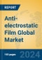 Anti-electrostatic Film Global Market Insights 2023, Analysis and Forecast to 2028, by Manufacturers, Regions, Technology, Application, Product Type - Product Thumbnail Image