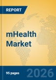 mHealth Market Insights, Analysis and Forecast 2026-2031- Product Image