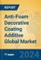 Anti-Foam Decorative Coating Additive Global Market Insights 2024, Analysis and Forecast to 2029, by Manufacturers, Regions, Technology, Application, and Product Type - Product Thumbnail Image