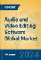 Audio and Video Editing Software Global Market Insights 2023, Analysis and Forecast to 2028, by Market Participants, Regions, Technology, Application, Product Type - Product Thumbnail Image