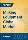 Milking Equipment Global Market Insights 2023, Analysis and Forecast to 2028, by Manufacturers, Regions, Technology, Application, Product Type- Product Image