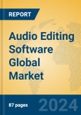 Audio Editing Software Global Market Insights 2023, Analysis and Forecast to 2028, by Manufacturers, Regions, Technology, Application, Product Type- Product Image