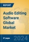 Audio Editing Software Global Market Insights 2023, Analysis and Forecast to 2028, by Manufacturers, Regions, Technology, Application, Product Type - Product Thumbnail Image