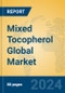 Mixed Tocopherol Global Market Insights 2023, Analysis and Forecast to 2028, by Manufacturers, Regions, Technology, Application, Product Type - Product Thumbnail Image