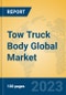 Tow Truck Body Global Market Insights 2023, Analysis and Forecast to 2028, by Manufacturers, Regions, Technology, Product Type - Product Image