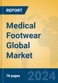 Medical Footwear Global Market Insights 2023, Analysis and Forecast to 2028, by Manufacturers, Regions, Technology, Application, Product Type- Product Image