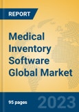 Medical Inventory Software Global Market Insights 2023, Analysis and Forecast to 2028, by Market Participants, Regions, Technology, Application, Product Type- Product Image
