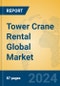 Tower Crane Rental Global Market Insights 2023, Analysis and Forecast to 2028, by Market Participants, Regions, Technology, Application, Product Type - Product Thumbnail Image