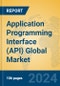 Application Programming Interface (API) Global Market Insights 2024, Analysis and Forecast to 2029, by Market Participants, Regions, Technology - Product Thumbnail Image