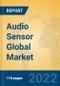 Audio Sensor Global Market Insights 2022, Analysis and Forecast to 2027, by Manufacturers, Regions, Technology, Application, Product Type - Product Image
