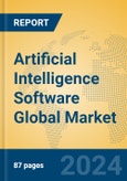 Artificial Intelligence Software Global Market Insights 2024, Analysis and Forecast to 2029, by Manufacturers, Regions, Technology, Application- Product Image