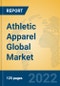 Athletic Apparel Global Market Insights 2022, Analysis and Forecast to 2027, by Manufacturers, Regions, Technology, Application, Product Type - Product Image