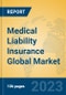 Medical Liability Insurance Global Market Insights 2023, Analysis and Forecast to 2028, by Market Participants, Regions, Technology, Application, Product Type - Product Image