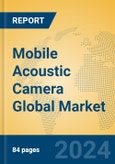 Mobile Acoustic Camera Global Market Insights 2024, Analysis and Forecast to 2029, by Manufacturers, Regions, Technology, Application, Product Type- Product Image