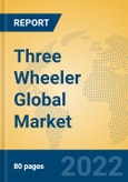 Three Wheeler Global Market Insights 2022, Analysis and Forecast to 2027, by Manufacturers, Regions, Technology, Application, Product Type- Product Image