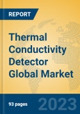 Thermal Conductivity Detector Global Market Insights 2023, Analysis and Forecast to 2028, by Manufacturers, Regions, Technology, Application, Product Type- Product Image