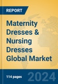 Maternity Dresses & Nursing Dresses Global Market Insights 2023, Analysis and Forecast to 2028, by Manufacturers, Regions, Technology, Application, Product Type- Product Image