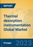 Thermal desorption instrumentation Global Market Insights 2022, Analysis and Forecast to 2027, by Manufacturers, Regions, Technology, Application, Product Type- Product Image