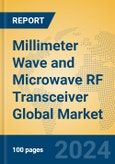 Millimeter Wave and Microwave RF Transceiver Global Market Insights 2024, Analysis and Forecast to 2029, by Manufacturers, Regions, Technology, Application, Product Type- Product Image