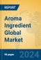 Aroma Ingredient Global Market Insights 2024, Analysis and Forecast to 2029, by Manufacturers, Regions, Technology, Application, Product Type - Product Thumbnail Image