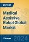 Medical Assistive Robot Global Market Insights 2024, Analysis and Forecast to 2029, by Manufacturers, Regions, Technology, Application, Product Type - Product Thumbnail Image