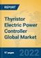 Thyristor Electric Power Controller Global Market Insights 2022, Analysis and Forecast to 2027, by Manufacturers, Regions, Technology, Application, Product Type - Product Image