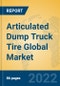 Articulated Dump Truck Tire Global Market Insights 2022, Analysis and Forecast to 2027, by Manufacturers, Regions, Technology, Application, Product Type - Product Thumbnail Image