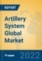 Artillery System Global Market Insights 2022, Analysis and Forecast to 2027, by Manufacturers, Regions, Technology, Application, Product Type - Product Thumbnail Image