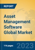 Asset Management Software Global Market Insights 2023, Analysis and Forecast to 2028, by Market Participants, Regions, Technology, Application, Product Type- Product Image