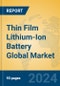 Thin Film Lithium-Ion Battery Global Market Insights 2024, Analysis and Forecast to 2029, by Manufacturers, Regions, Technology - Product Thumbnail Image
