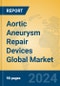 Aortic Aneurysm Repair Devices Global Market Insights 2023, Analysis and Forecast to 2028, by Manufacturers, Regions, Technology, Application, Product Type - Product Thumbnail Image