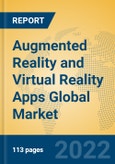 Augmented Reality and Virtual Reality Apps Global Market Insights 2022, Analysis and Forecast to 2027, by Manufacturers, Regions, Technology, Product Type- Product Image