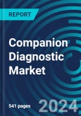 Companion Diagnostic Markets - The Future of Diagnostics by Application, Technology and Funding with Customized Forecasting/Analysis, and Executive and Consultant Guides- Product Image