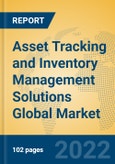 Asset Tracking and Inventory Management Solutions Global Market Insights 2022, Analysis and Forecast to 2027, by Market Participants, Regions, Technology- Product Image