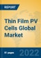 Thin Film PV Cells Global Market Insights 2022, Analysis and Forecast to 2027, by Manufacturers, Regions, Technology, Application, Product Type - Product Thumbnail Image