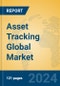 Asset Tracking Global Market Insights 2023, Analysis and Forecast to 2028, by Market Participants, Regions, Technology, Product Type - Product Image