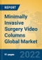 Minimally Invasive Surgery Video Columns Global Market Insights 2022, Analysis and Forecast to 2027, by Manufacturers, Regions, Technology, Application, Product Type - Product Image