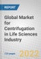 Global Market for Centrifugation in Life Sciences Industry - Product Thumbnail Image