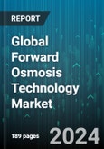 Global Forward Osmosis Technology Market by Membrane Materials (Cellulose Acetate, Polybenzimidazole, Polysulfone/Carbon Nanotube-Polyamide), Membrane Modules (Hollow fiber, Plate & Frame, Spiral wound), Application, End-User - Forecast 2024-2030- Product Image