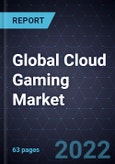 Analysis of the Global Cloud Gaming Market- Product Image
