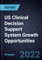 US Clinical Decision Support System (CDSS) Growth Opportunities - Product Thumbnail Image